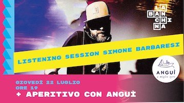 Listening Session con Simone Barbaresi a La Banchina di Ancona