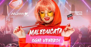 Notte Maleducata alla Discoteca Numa di Bologna