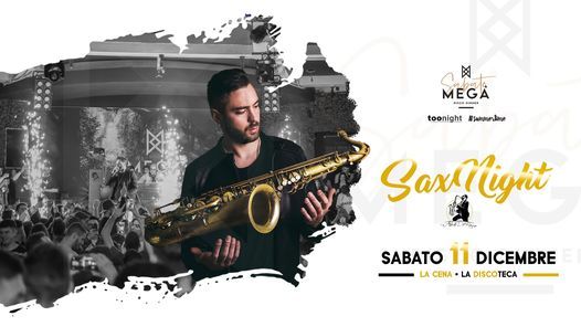 Sax Night al Megà disco dinner di Pescara