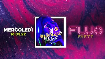 Fluo party alla Discoteca Megà di Pescara