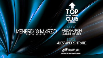 Top Club by Frontemare Rimini, dj Fabio Marchi e Gianni Morri