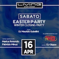 Pasqua e Winter Closing Season al Living di Misano