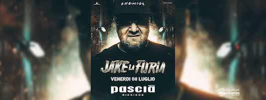 Jake La Furia al Pascià di Riccione