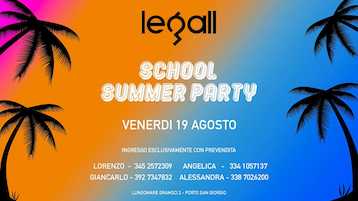 School Summer Party alla Discoteca Le Gall di Porto San Giorgio