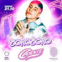 Caliente Opening Party con Boro Boro alla discoteca Brahma di Civitanova Marche