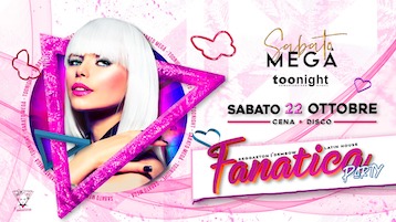 Fanatica Party alla Discoteca Megà di Pescara