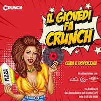 Cena e dopocena al Crunch di San Benedetto del Tronto