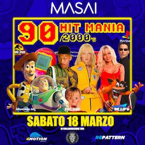 Discoteca Masai Cagli, Hit Mania 90 - 2000