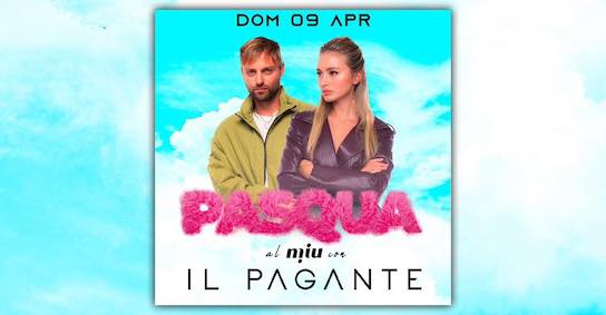 Pasqua con Il Pagante alla discoteca Miu di Marotta