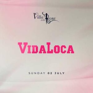 Vida Loca pre Notte Rosa alla Villa delle Rose Riccione