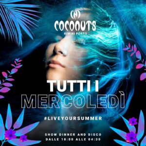 Vivi la tua Estate al Coconuts di Rimini