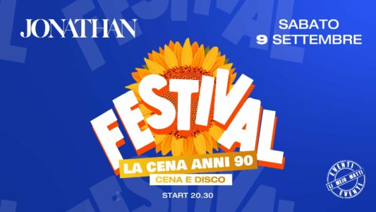 Festival, la cena anni 90 alla Discoteca Jonathan