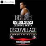 Closing Party con Bresh al Disco Village Follonica