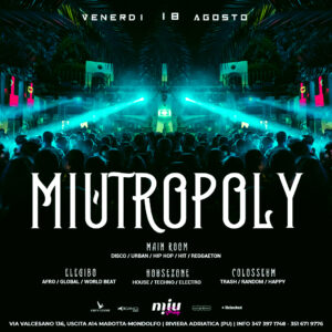 Miutropoly post ferragosto alla Discoteca Miu di Marotta