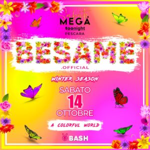 Besame alla discoteca Megà di Pescara