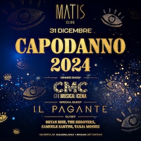 Capodanno con Il Pagante al Matis di Bologna