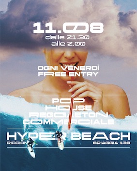 Hyper Beach Riccione ogni Venerdì ingresso libero