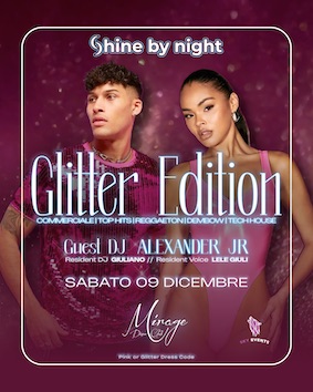 Shine by night alla discoteca Mirage