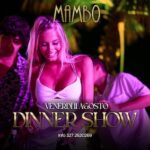 Dinner show pre Ferragosto al Mambo beach di Milano Marittima