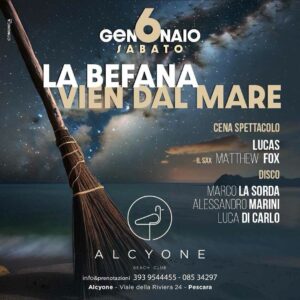 La befana vien dal mare presso Alcyone Pescara