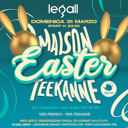 Pasqua 2024 alla discoteca Le Gall Porto San Giorgio