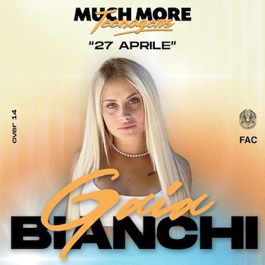 Gaia Bianchi al Much More