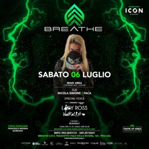 Primo Sabato di Luglio al Breathe Pescara