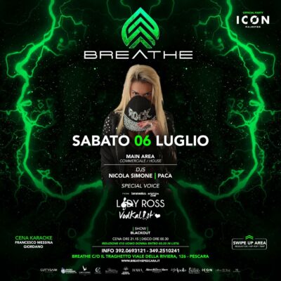 Primo Sabato di Luglio al Breathe Pescara