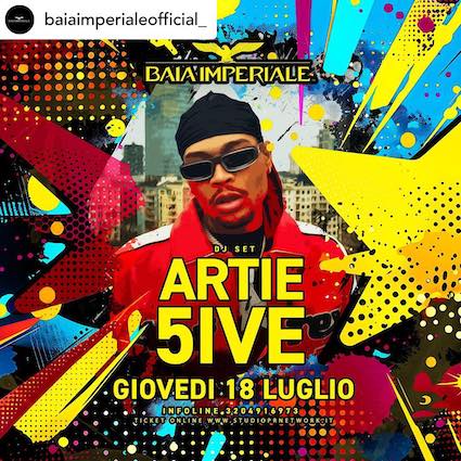 Artie 5ive alla discoteca Baia Imperiale, ticket e tavoli