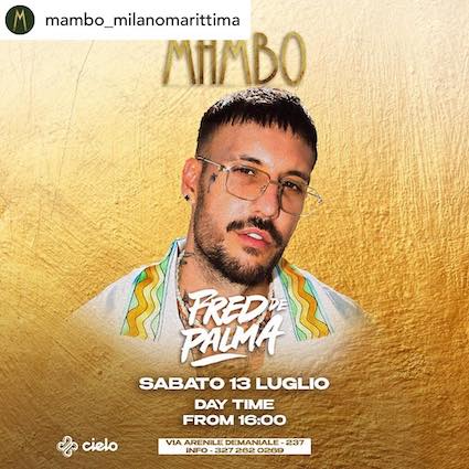 Fred De Palma al Mambo di Milano Marittima