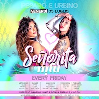 Senorita every friday alla discoteca Miu di Marotta