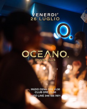 26 Luglio 2024 al ristorante Oceano di Milano Marittima
