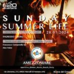 28 Luglio 2024 Sunday Summer Life Ammezzomare Numana