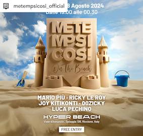 8 Agosto 2024 Hyper Beach Riccione, Metempsicosi on the beach
