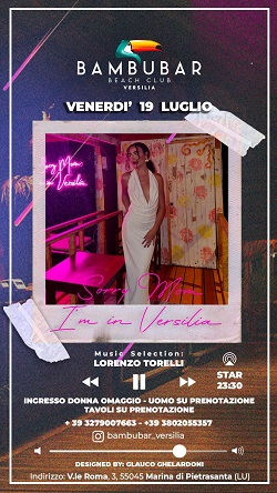 Bambubar Versilia con il party di Venerdì 19 Luglio 2024