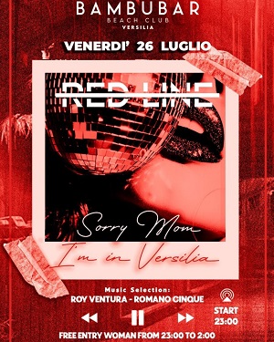 Red Line per il venerdì 26 luglio del Bambubar beach club