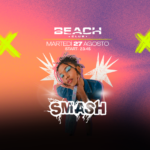 Ultimo party Smash di agosto per il Beach Club in Versilia