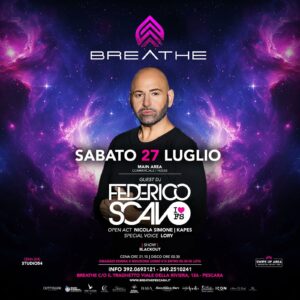 Dj Scavo ospite il 27 Luglio 2024 alla discoteca Breathe Pescara
