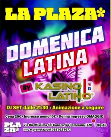 Domenica latina di metà Luglio alla discoteca La Plaza Camerano