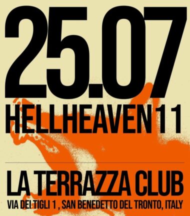 Hellheaven di fine Luglio alla Discoteca La Terrazza San Benedetto