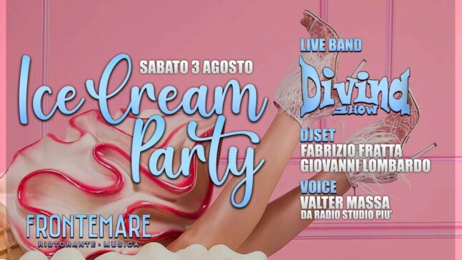 Ice cream party del 3 Agosto 2024 al Frontemare di Rimini