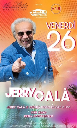 Jerry Calà presso La Capannina in Versilia venerdì 26 luglio 2024