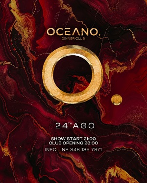 Sabato 24 Agosto al ristorante Oceano Milano Marittima