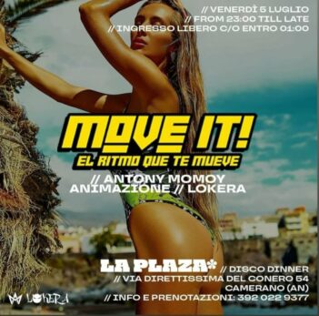 Primo Move It di Luglio alla discoteca La Plaza di Camerano