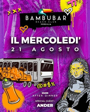 Bambubar Versilia con guest Ander mercoledì 21 agosto 2024