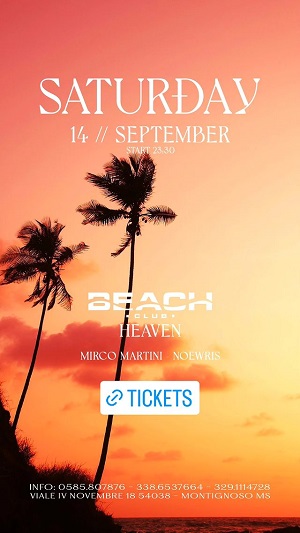 Beach Club e ultima serata Heaven sabato 14 settembre 2024