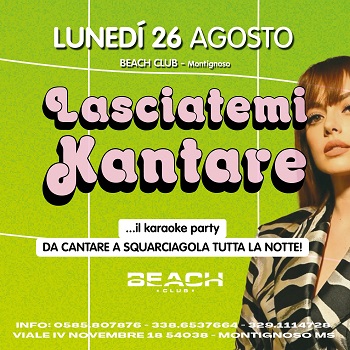 Lasciatemi Kantare al Beach Club Versilia lunedì 26 agosto 2024