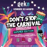 Don't stop the carnival alla Discoteca Geko di San Benedetto