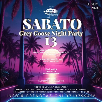 Grey Goose Night Party alla Capannina sabato 13 luglio 2024