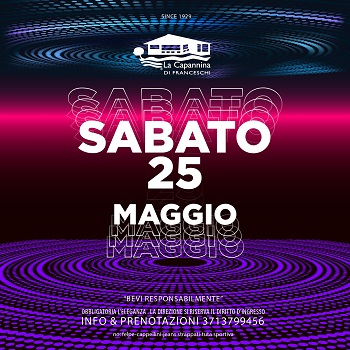 Il sabato 25 maggio 2024 della discoteca La Capannina